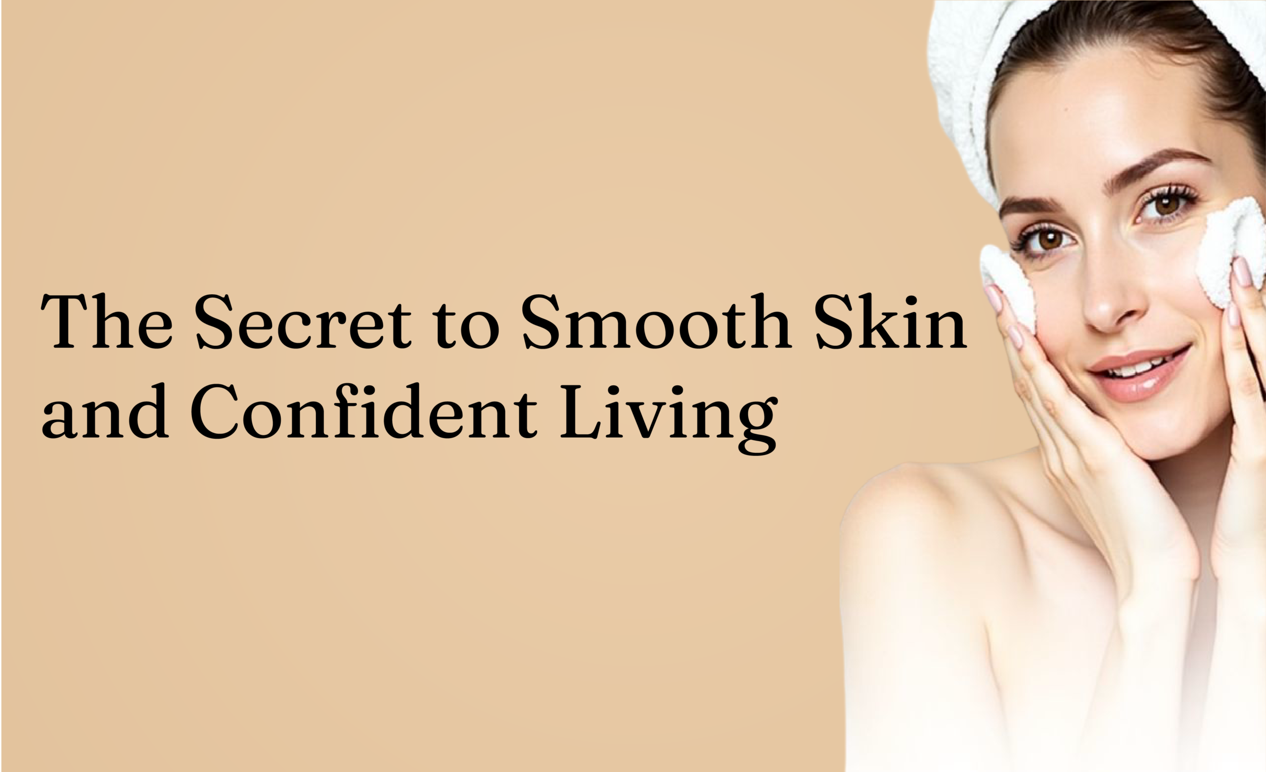 How Consistent Personal Care Improves Skin Smoothness and Confidence